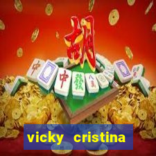 vicky cristina barcelona redecanais